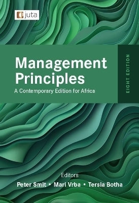 Management Principles a Contemporary Edition for Africa