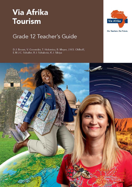Via Afrika Tourism Gr 12 (Teachers Guide)