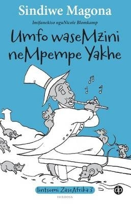 Umfo Wasemzini Nempempe Yakhe Folktale 3 Isixhosa
