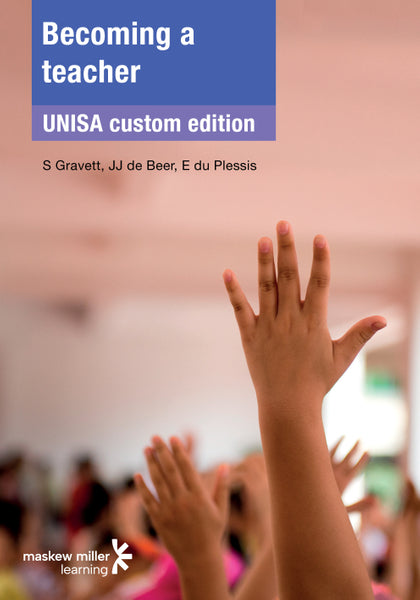 Becoming a Teacher (Unisa Custom Edition)
