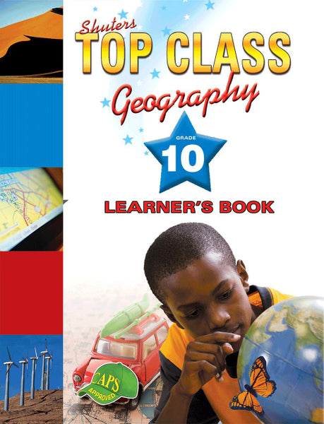 Top Class Geography Gr 10 Learners Book Lifetime License