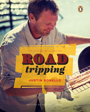 Ultimate Braai Master Road Tripping With Justin Bonello