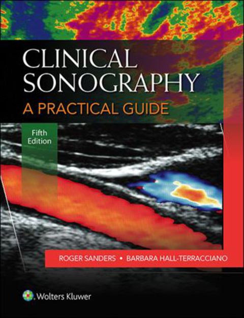 Clinical Sonography a Practical Guide