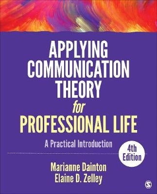 Applying Communication Theory for Professional Life a Practical Introduction