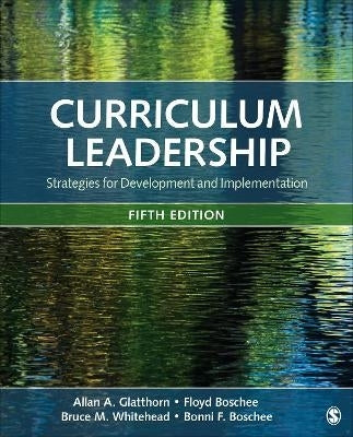 Curriculum Leadership Strategies for Development and Implementation