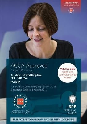 Acca F6 Taxation Fa2018 (Practice and Revision Kit)
