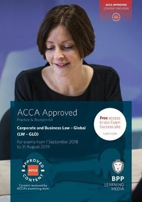 Acca Corporate and Business Law Global (Practice and Revision Kit)