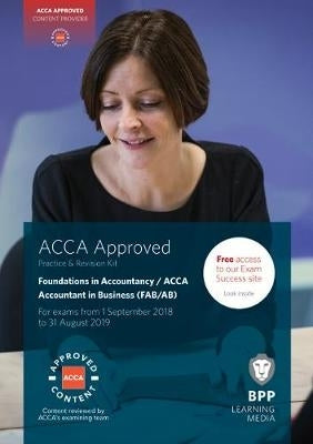 Fia Foundations of Accountant in Business Fab (Acca F1) (Practice and Revision Kit)