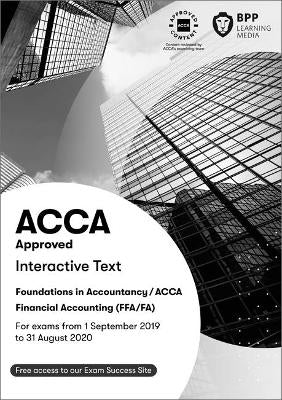 Fia Foundations of Financial Accounting Ffa (Acca F3) (Interactive Text)