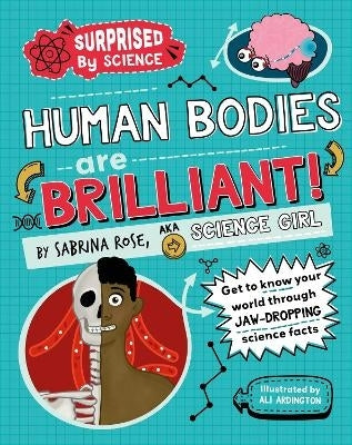 Surprised by Science Human Bodies Are Brilliant