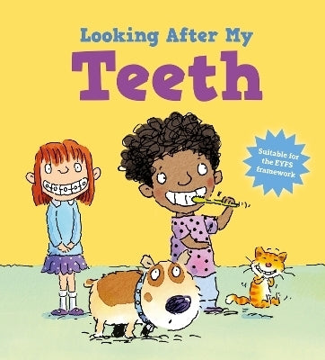 Looking After Me Teeth