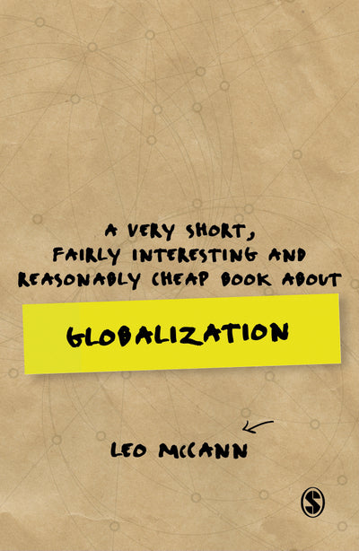 Very Short, Fairly Interesting and Reasonably Cheap Book About Globalization