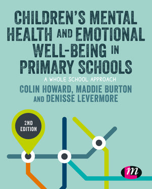 Children’S Mental Health and Emotional Well-Being in Primary Schools