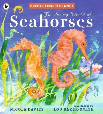 Protecting the Planet the Secret World of Seahorses