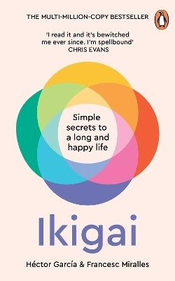 Ikigai Simple Secrets to a Long and Happy Life