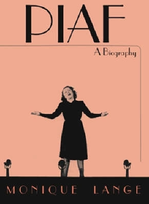 Piaf a Biography (H/C)
