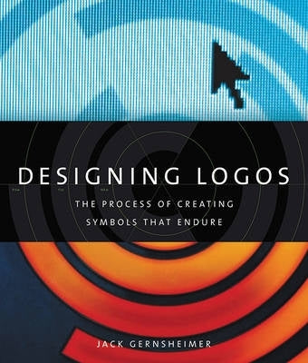 Designing Logos the Process of Creating Symbols That Endure