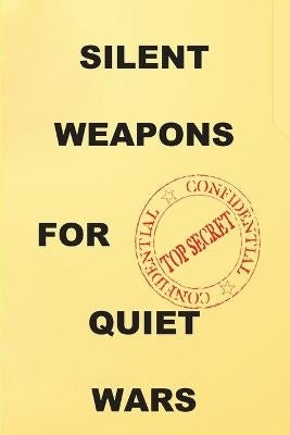 Silent Weapons for Quiet Wars
