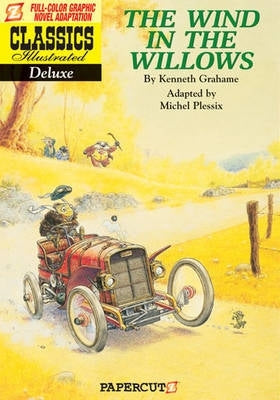 Classics Illustrated Deluxe the Wind in the Willows