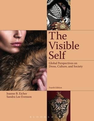 Visible Self Global Perspectives on Dress Culture and Society