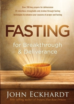 Fasting for Breakthrough and Deliverance