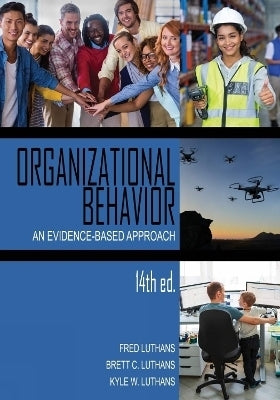 Organizational Behavior an Evidence Based Approach