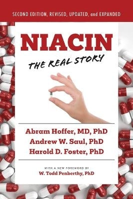 Niacin the Real Story (2Nd Edition)