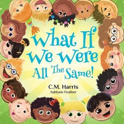 What If We Were All the Same!