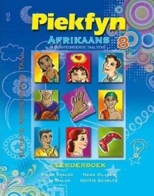 Piekfyn Afrikaans Eerste Addisionele Taal N Geintegreerde Taalteks Gr 8 (Leerdersboek) (Caps)