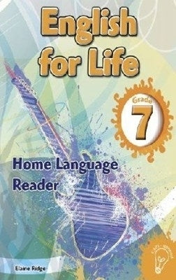 English for Life Home Language an Integrated Language Text (Core Reader) (Caps)
