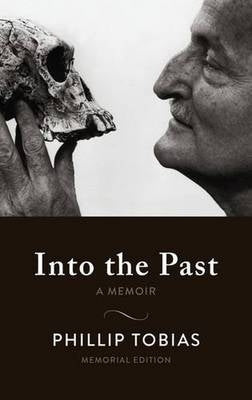 Into the Past a Memoir