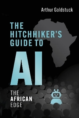 Hitchhiker's Guide to Ai the African Edge
