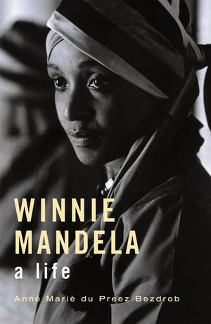 Winnie Mandela a Life