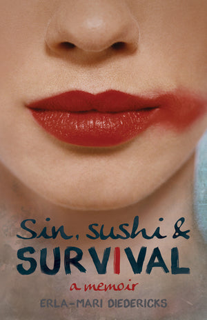 Sin, Sushi and Survival