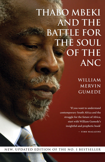 Thabo Mbeki and the Battle for the Soul of the Anc