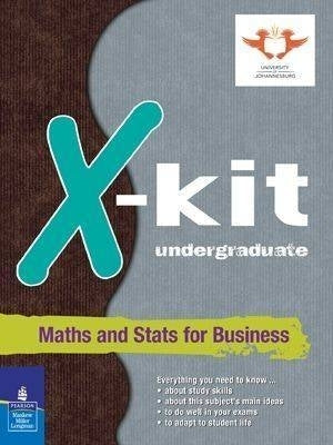 X Kit Undergraduate Maths and Statistics for Business