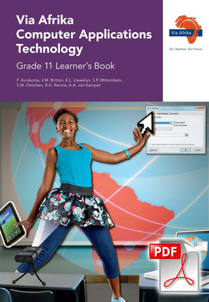 Via Afrika Computer Applications Technology Gr 11 (Learners Book)