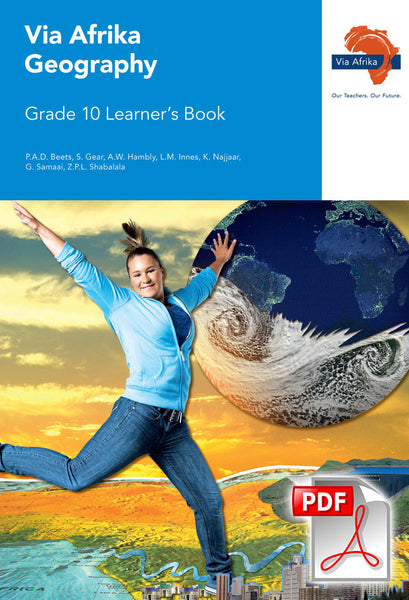 Via Afrika Geography Gr 10 (Learners Book)