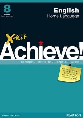 X Kit Achieve English Home Language Gr 8 (Study Guide)