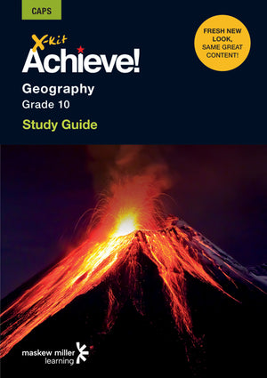 X-Kit Achieve! Geography Grade 10 Study Guide EPDF Perpetual Licence