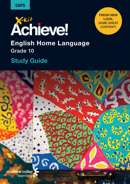 X-Kit Achieve! English Home Language Grade 10 Study Guide EPDF (Perpetual Licence)