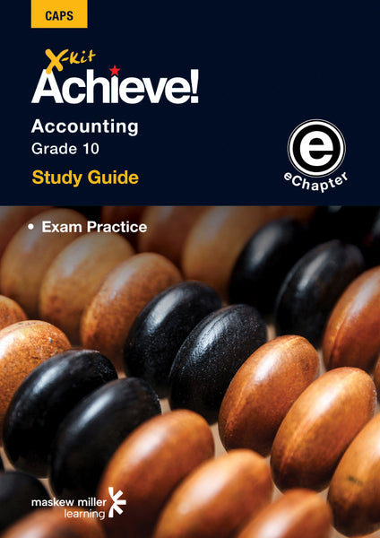 X-Kit Achieve! Accounting Grade 10 Study Guide Exam Practice EPDF Perpetual Licence