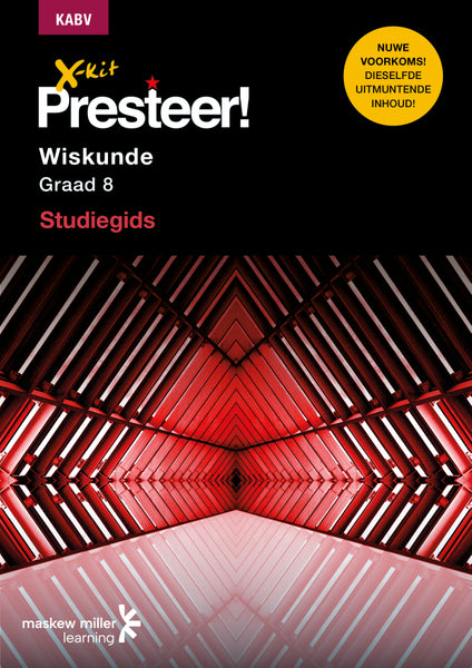 X-Kit Presteer! Wiskunde Graad 8 Studiegids EPDF Perpetual Licence