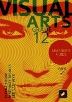 Visual Arts Gr 12 (Learners Book)