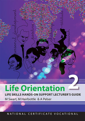 Life Orientation Life Skills Hands-On Support Lecturers Guide Ncv2 Perpetual License