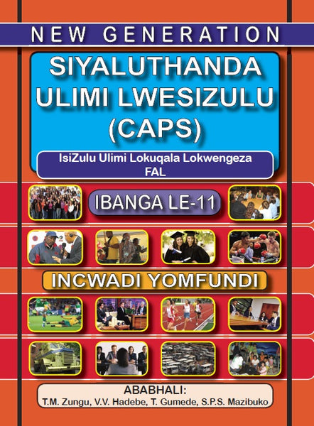 New Generation Siyaluthanda Ulimi Lwesizulu Gr 11 (Learners Book)