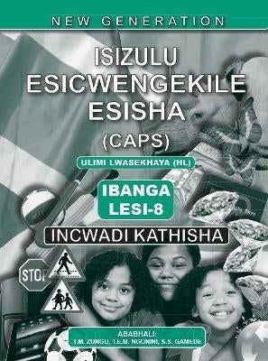 New Generation Isizulu Esicwengekile Gr 8 (Teachers Guide) (Caps)