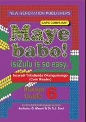 Maye Babo! Isizulu is so Easy Gr 6 (Reader)