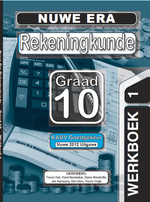 Nuwe Era Rekeningkunde Gr 10 Oefeningboek 1