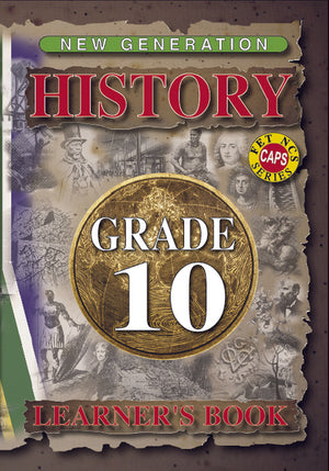 New Generation History Gr 10 (Learners Book)